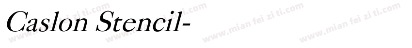 Caslon Stencil字体转换
